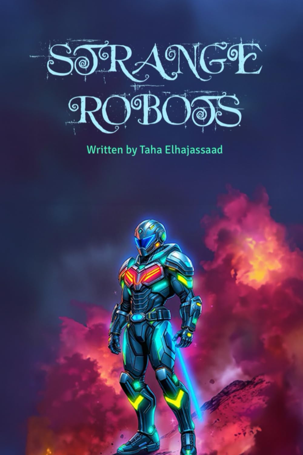 STRANGE ROBOTS (Independently published)
STRANGE ROBOTS (Independently published)