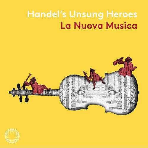 CD диск Handel / La Nuova Musica: Handel's Unsung Heroes 
CD диск Handel / La Nuova Musica: Handel's Unsung Heroes