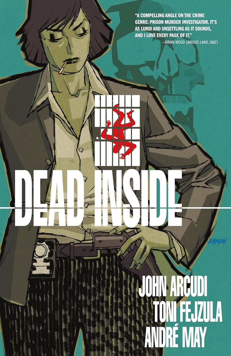 Dead Inside Volume 1 (Dark Horse Books)
Dead Inside Volume 1 (Dark Horse Books)