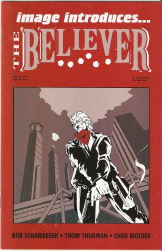 Image Introduces. . . The Believer #1 December 2001 (Image Comics)
Image Introduces. . . The Believer #1 December 2001 (Image Comics)