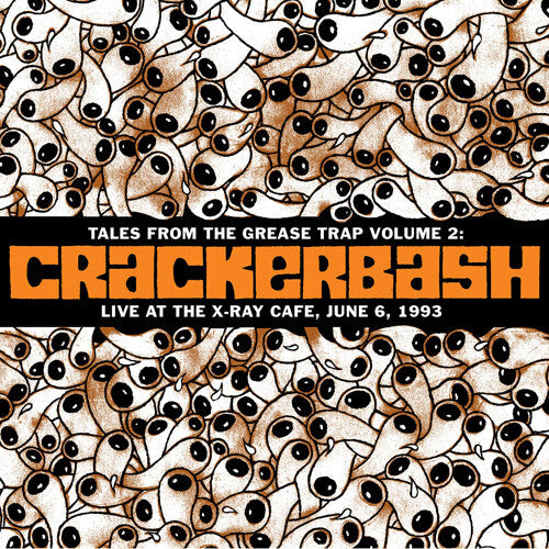 Сингл 12" Crackerbash: Live at the X-Ray Cafe
Сингл 12" Crackerbash: Live at the X-Ray Cafe
