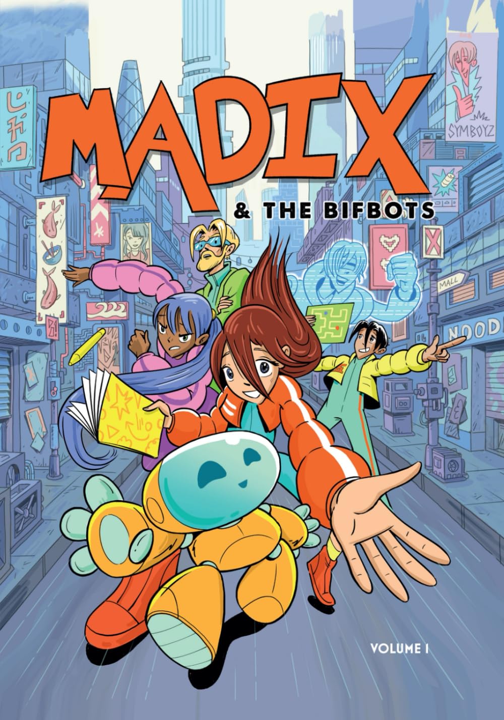 Madix and the BIFBOTS: Volume 1 (Independently published)
Madix and the BIFBOTS: Volume 1 (Independently published)