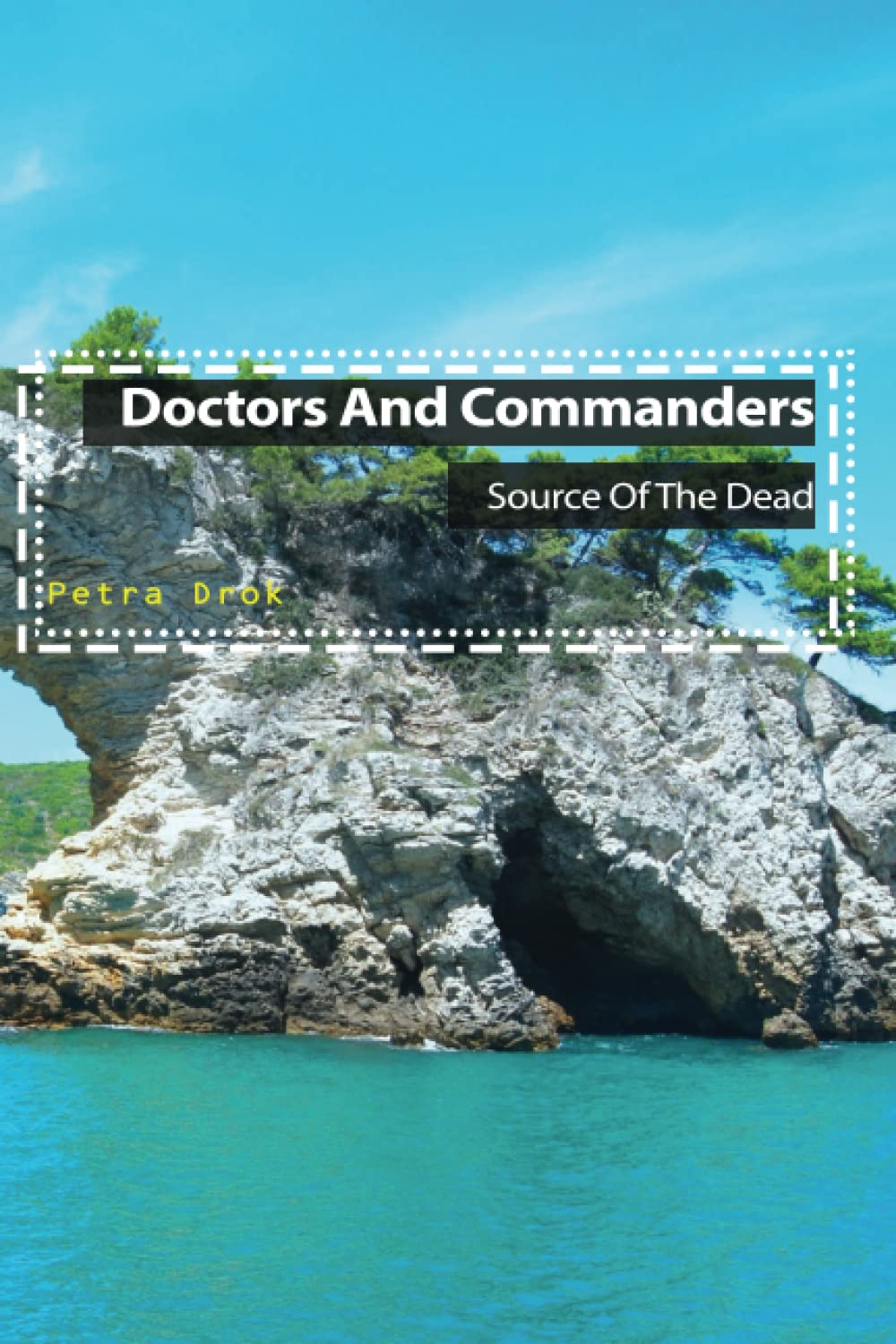 Doctors And Commanders: Petra Drok - Source Of The Dead - 98 pages (Independently published)
Doctors And Commanders: Petra Drok - Source Of The Dead - 98 pages (Independently published)