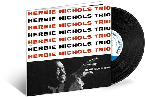 Виниловая пластинка Nichols, Herbie: Herbie Nichols Trio (Blue Note Tone Poet Series)
Виниловая пластинка Nichols, Herbie: Herbie Nichols Trio (Blue Note Tone Poet Series)