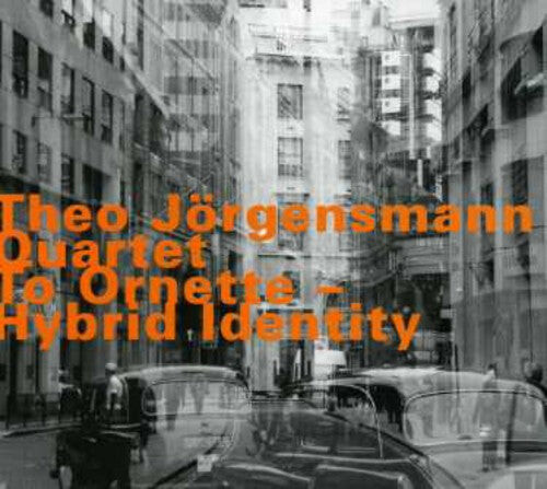 CD диск Jorgensmann, Theo Quartet: To Ornette Hybrid Identity
CD диск Jorgensmann, Theo Quartet: To Ornette Hybrid Identity