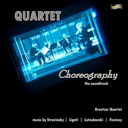 CD диск Finnissy / Ligeti / Kreutzer Quartet: Quartet Choreography: The Soundtrack
CD диск Finnissy / Ligeti / Kreutzer Quartet: Quartet Choreography: The Soundtrack