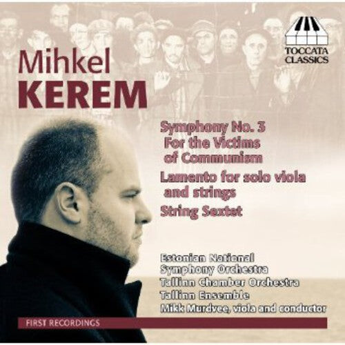 CD диск Kerem / Estonian National Sym Orch / Murdvee: Symphony No. 3 / Lamento / String Sextet
CD диск Kerem / Estonian National Sym Orch / Murdvee: Symphony No. 3 / Lamento / String Sextet