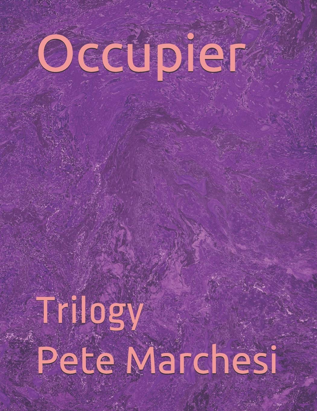 Occupier: Trilogy (Independently published)
Occupier: Trilogy (Independently published)