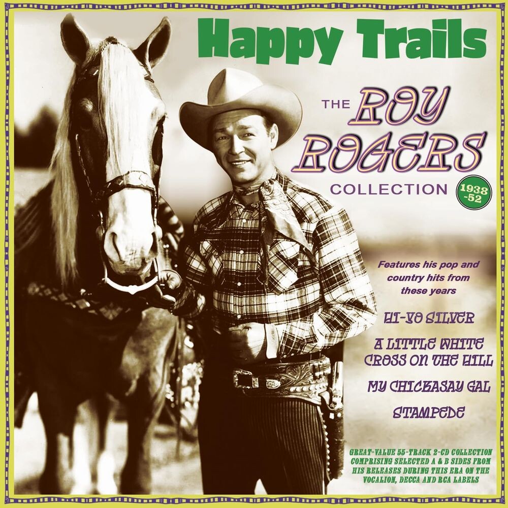 Диск CD Happy Trails: The Roy Rogers Collection 1938-52 - Roy Rogers
Диск CD Happy Trails: The Roy Rogers Collection 1938-52 - Roy Rogers