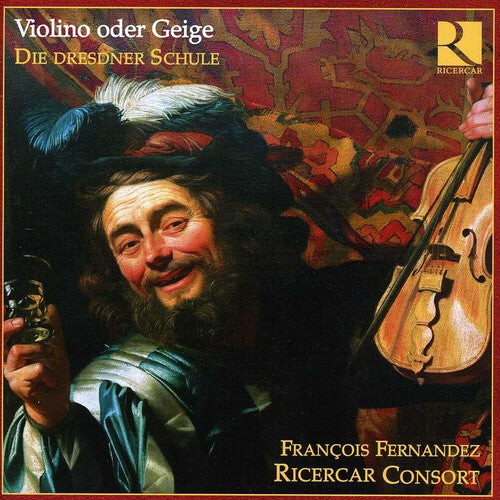 CD диск Farina / Pohle / Furchheim / Fernandez / Pierlot: Violin or Fiddle-The Dresden School
CD диск Farina / Pohle / Furchheim / Fernandez / Pierlot: Violin or Fiddle-The Dresden School