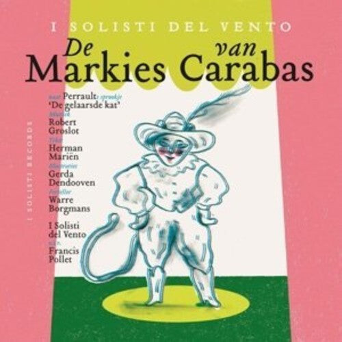 CD диск Groslot / I Solisti Del Vento / Borgmans: De Markies van Carabas
CD диск Groslot / I Solisti Del Vento / Borgmans: De Markies van Carabas
