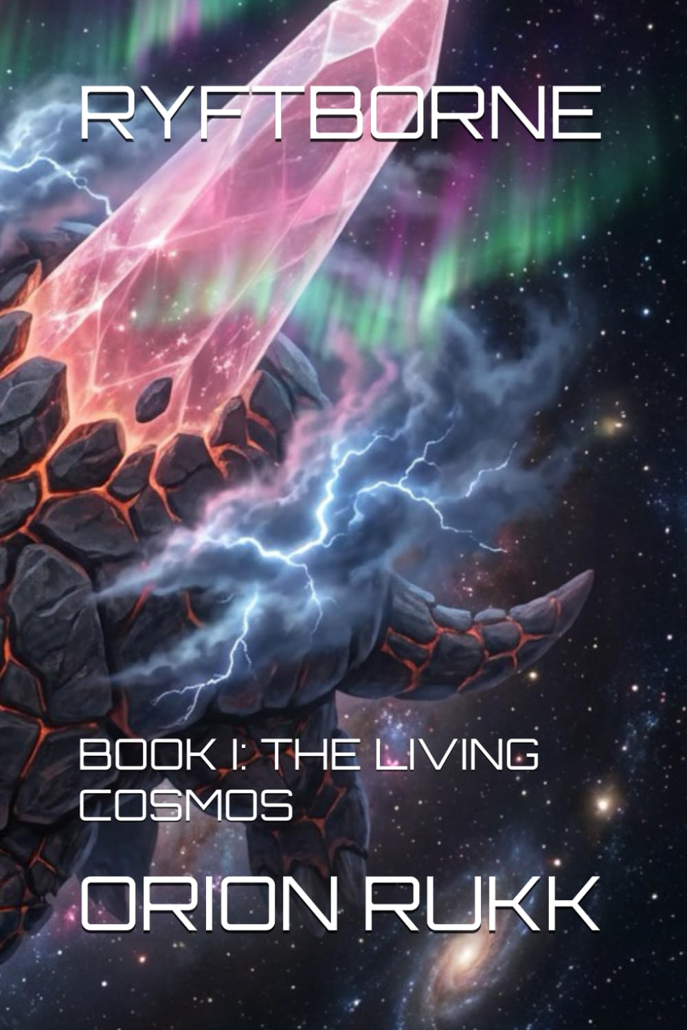 RYFTBORNE: BOOK I: THE LIVING COSMOS (QR PUBLISHING)
RYFTBORNE: BOOK I: THE LIVING COSMOS (QR PUBLISHING)