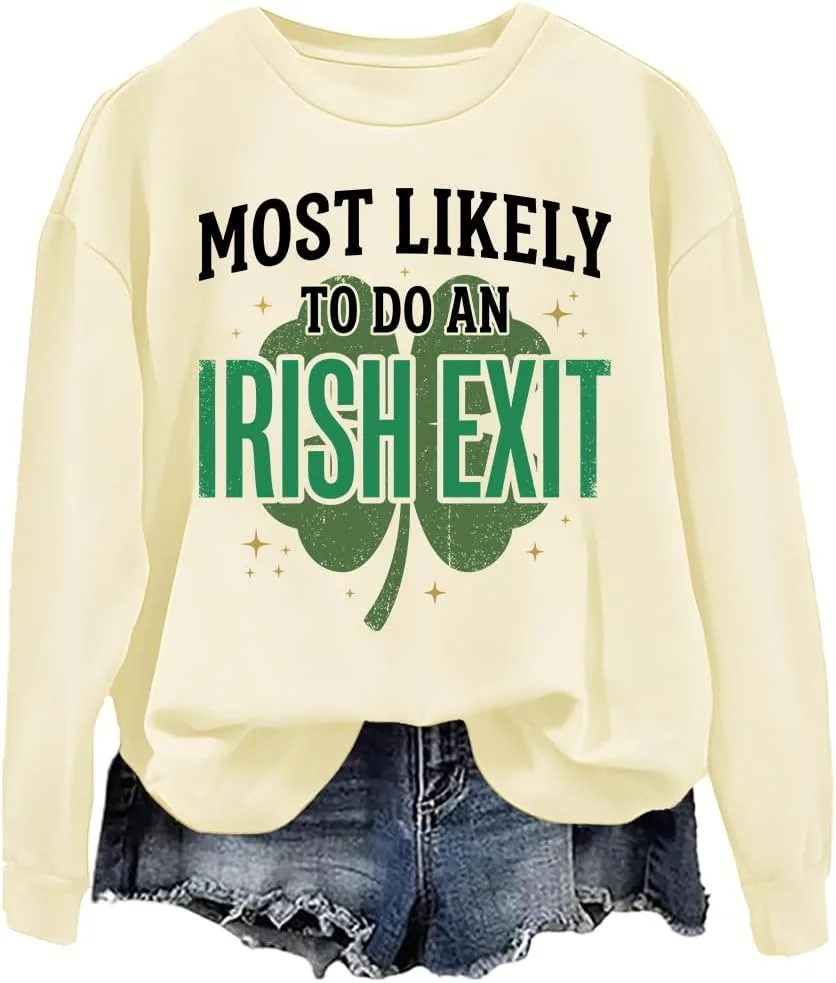 Свитшот Most Likely To Do An Irish Exit NACJOM
Свитшот Most Likely To Do An Irish Exit NACJOM