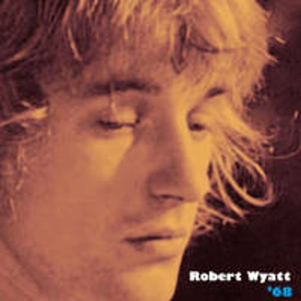 Диск CD '68 - Robert Wyatt
Диск CD '68 - Robert Wyatt