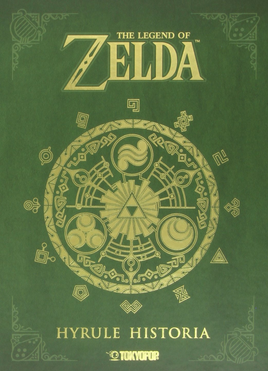 The Legend of Zelda - Hyrule Historia (TOKYOPOP GmbH)
The Legend of Zelda - Hyrule Historia (TOKYOPOP GmbH)