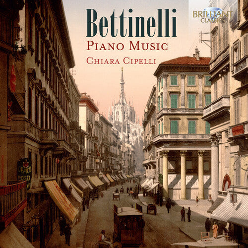 CD диск Bettinelli / Cipelli: Piano Music
CD диск Bettinelli / Cipelli: Piano Music