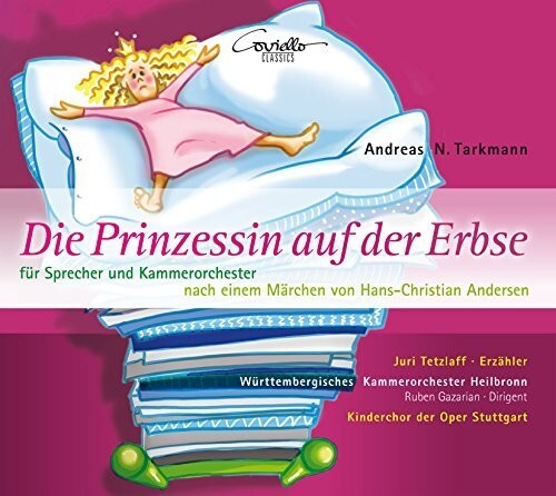CD диск Tarkmann / Kinderchor Der Oper Stuttgart: Andreas N. Tarkmann: The Princess on the Pea
CD диск Tarkmann / Kinderchor Der Oper Stuttgart: Andreas N. Tarkmann: The Princess on the Pea