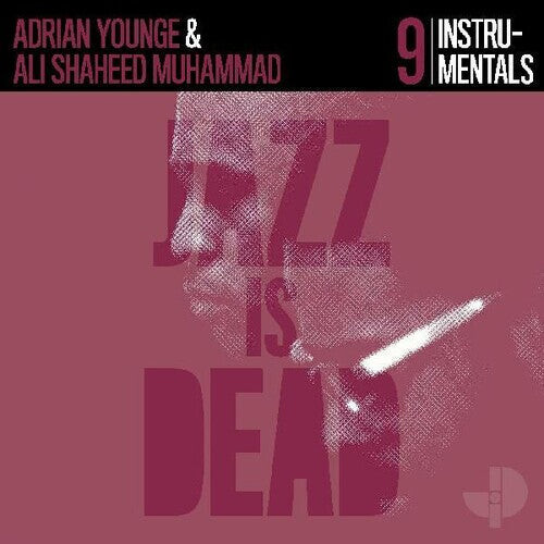 Виниловая пластинка Younge, Adrian & Muhammad, Ali Shaheed: Instrumentals Jid009
Виниловая пластинка Younge, Adrian & Muhammad, Ali Shaheed: Instrumentals Jid009