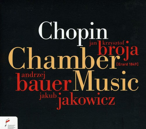 CD диск Chopin / Broja / Bauer / Jakowicz: Chamber Music 
CD диск Chopin / Broja / Bauer / Jakowicz: Chamber Music