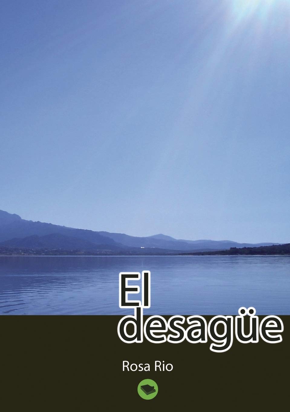 El Desagüe (Spanish Edition) (Bubok Publishing)
El Desagüe (Spanish Edition) (Bubok Publishing)