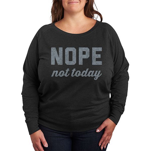 Французский флисовый свитшот Plus size Nope Not Today Licensed Character
Французский флисовый свитшот Plus size Nope Not Today Licensed Character