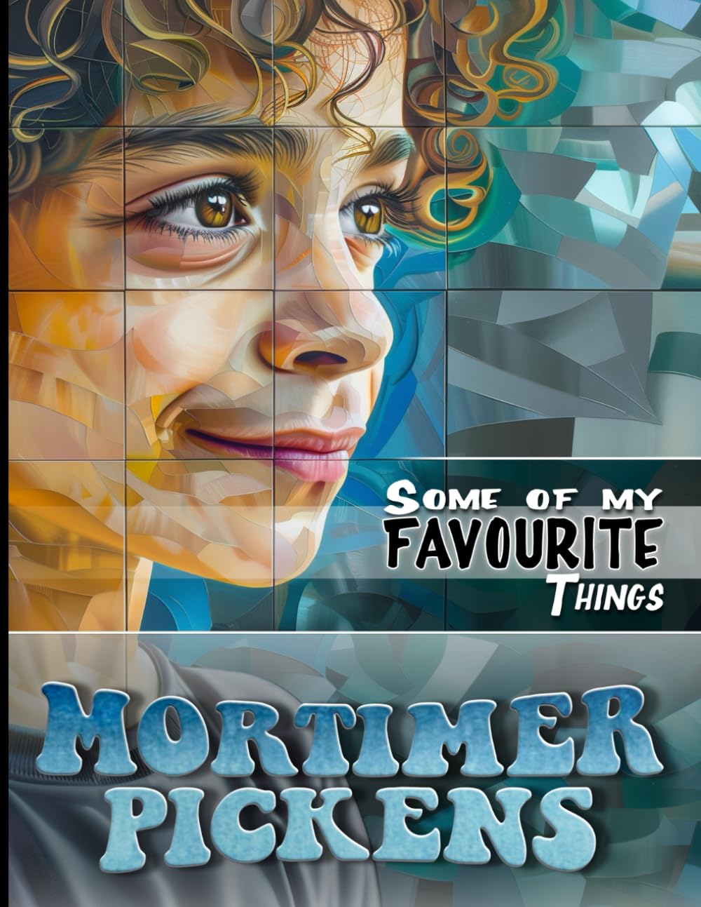 Mortimer Pickens and My Favourite Things
Mortimer Pickens and My Favourite Things