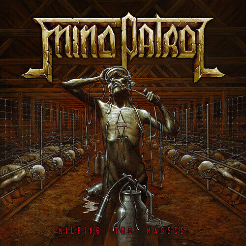 CD диск Mind Patrol: Milking The Masses
CD диск Mind Patrol: Milking The Masses