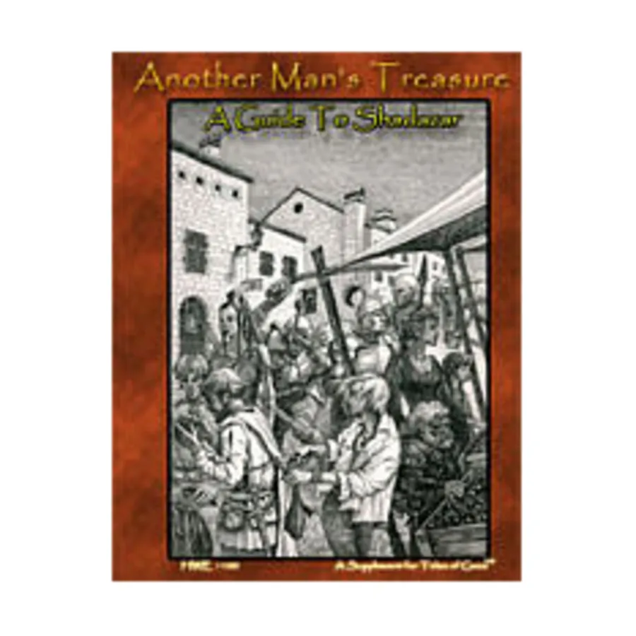 Another Man's Treasure - A Guide To Shadazar, Tales of Gaea, мягкая обложка
Another Man's Treasure - A Guide To Shadazar, Tales of Gaea, мягкая обложка