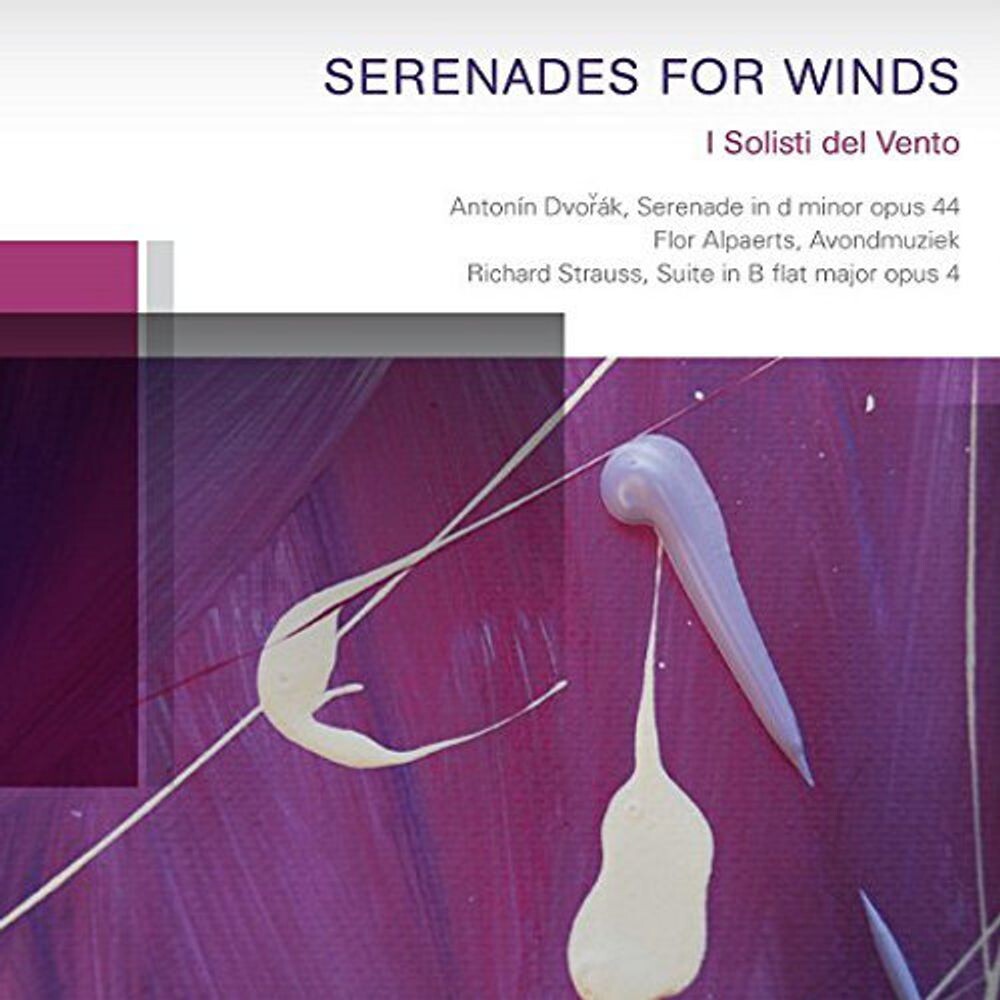 Диск CD Serenades For Winds - Antonin Dvorák, Flor Alpaerts, Richard Strauss, I Solisti del Vento
Диск CD Serenades For Winds - Antonin Dvorák, Flor Alpaerts, Richard Strauss, I Solisti del Vento