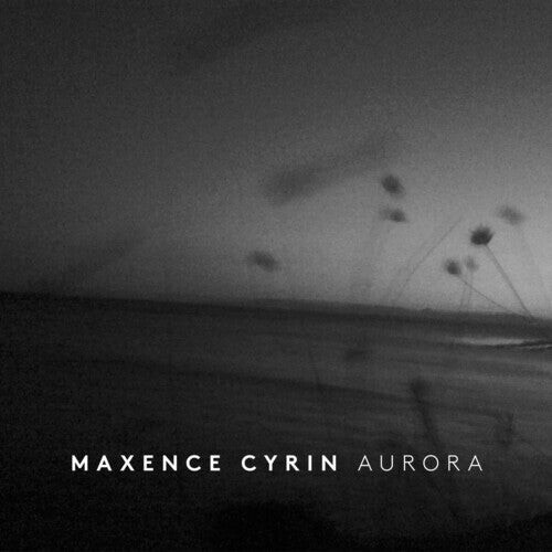 CD диск Cyrin, Maxence: Aurora 
CD диск Cyrin, Maxence: Aurora