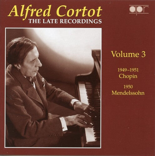 CD диск Cortot, Alfred / Chopin / Mendelssohn: Late Recording 3 1949-1951/1950 
CD диск Cortot, Alfred / Chopin / Mendelssohn: Late Recording 3 1949-1951/1950