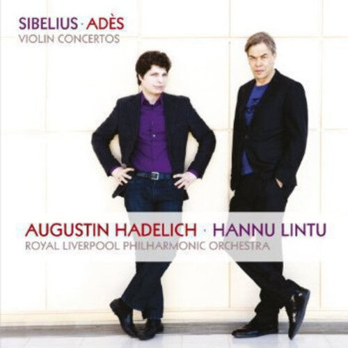 CD диск Ades / Sibelius / Roayl Liverpool Philharmonic: Violin Concertos
CD диск Ades / Sibelius / Roayl Liverpool Philharmonic: Violin Concertos