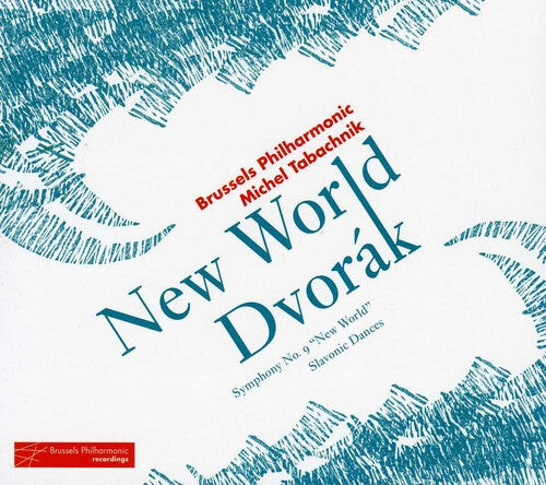 CD диск Dvorak / Brussels Po / Tabchnik: Symphony No. 9 & Slavonic Dances
CD диск Dvorak / Brussels Po / Tabchnik: Symphony No. 9 & Slavonic Dances