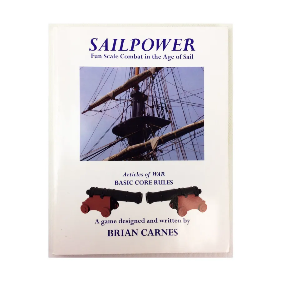 Sailpower — увлекательные масштабные бои в эпоху парусного спорта (1-е издание), Historical Miniature Rules (Sea Dog Game Studios)
Sailpower — увлекательные масштабные бои в эпоху парусного спорта (1-е издание), Historical Miniature Rules (Sea Dog Game Studios)