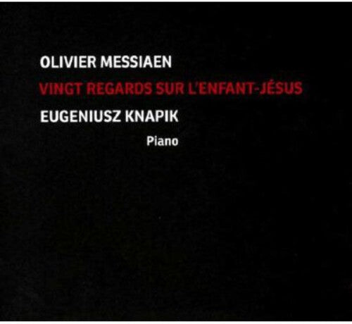 CD диск Messiaen / Knapik: Vingt Regards Sur L'enfant Jesus
CD диск Messiaen / Knapik: Vingt Regards Sur L'enfant Jesus