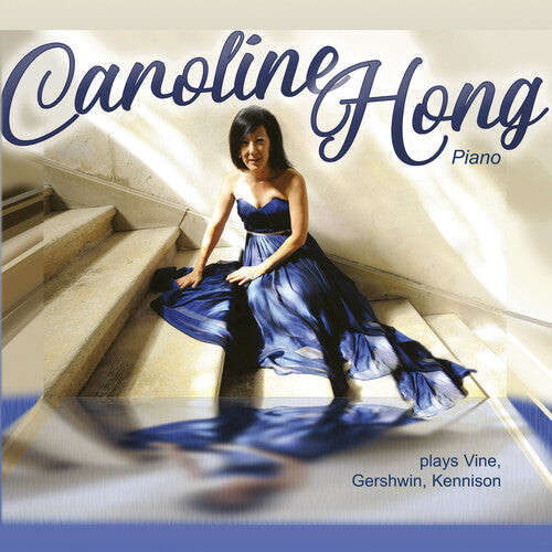 CD диск Gershwin / Hong: Caroline Hong Plays Vine & Gershwin & Kennison
CD диск Gershwin / Hong: Caroline Hong Plays Vine & Gershwin & Kennison