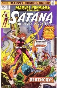 Marvel Premiere #27 Satana (Volume 1) (Marvel Comics)
Marvel Premiere #27 Satana (Volume 1) (Marvel Comics)