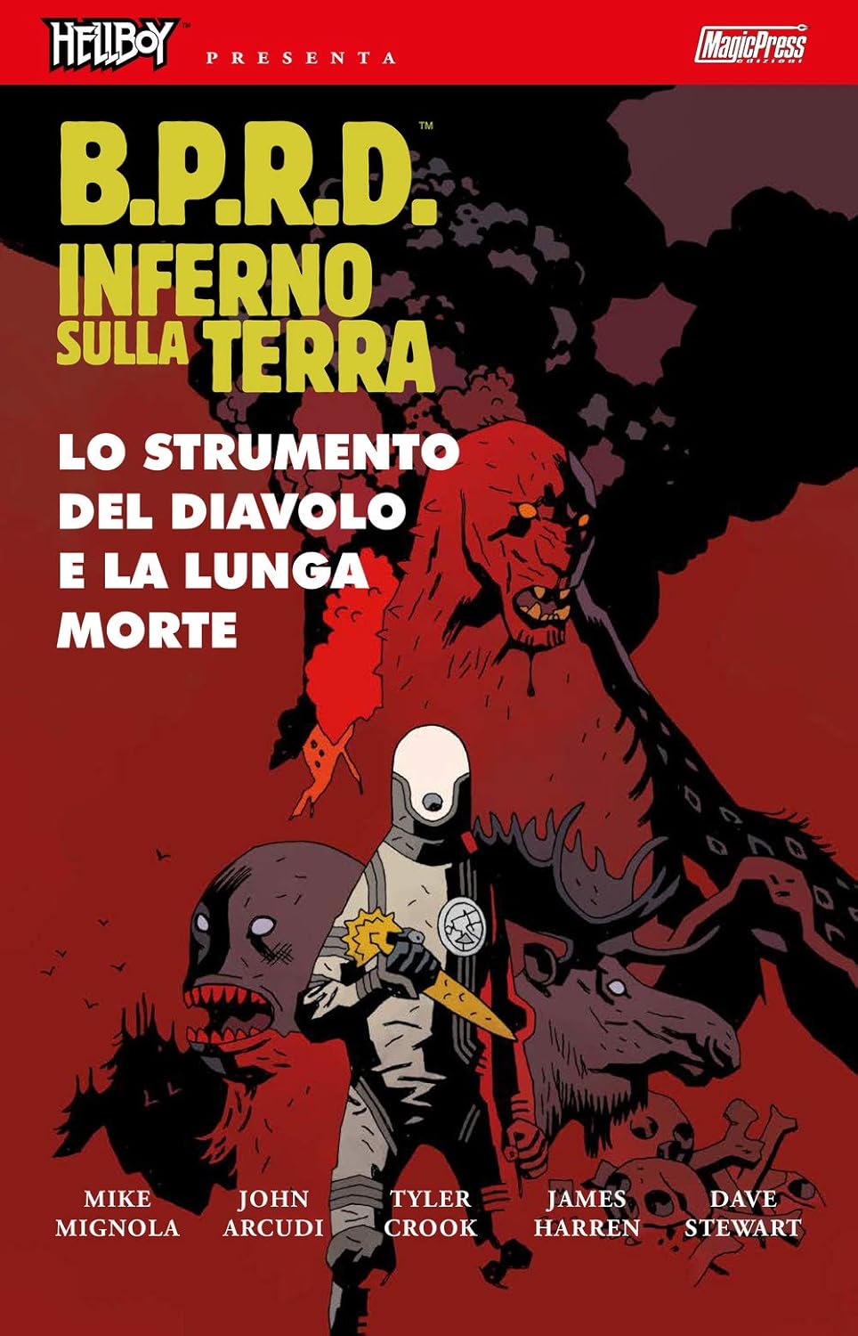 B.P.R.D. - INFERNO SULLA TERRA
B.P.R.D. - INFERNO SULLA TERRA