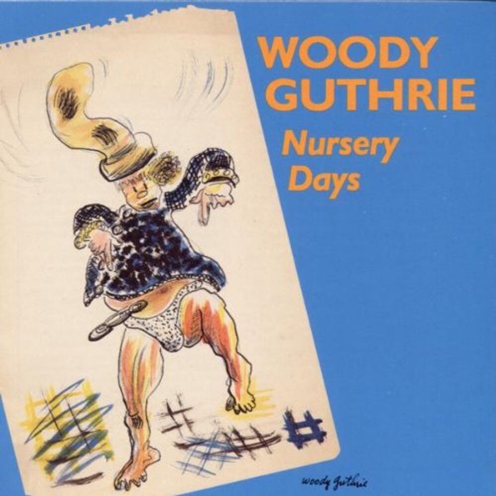 Диск CD Nursery Days - Woody Guthrie
Диск CD Nursery Days - Woody Guthrie