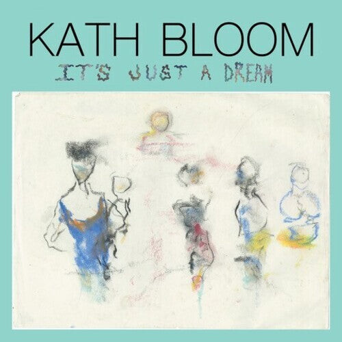 Виниловая пластинка Bloom, Kath: It's Just a Dream
Виниловая пластинка Bloom, Kath: It's Just a Dream