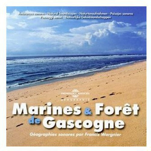 CD диск Ambiances Naturelles / Wargnier, Francis: Marines Et Foret De Gascogne 
CD диск Ambiances Naturelles / Wargnier, Francis: Marines Et Foret De Gascogne