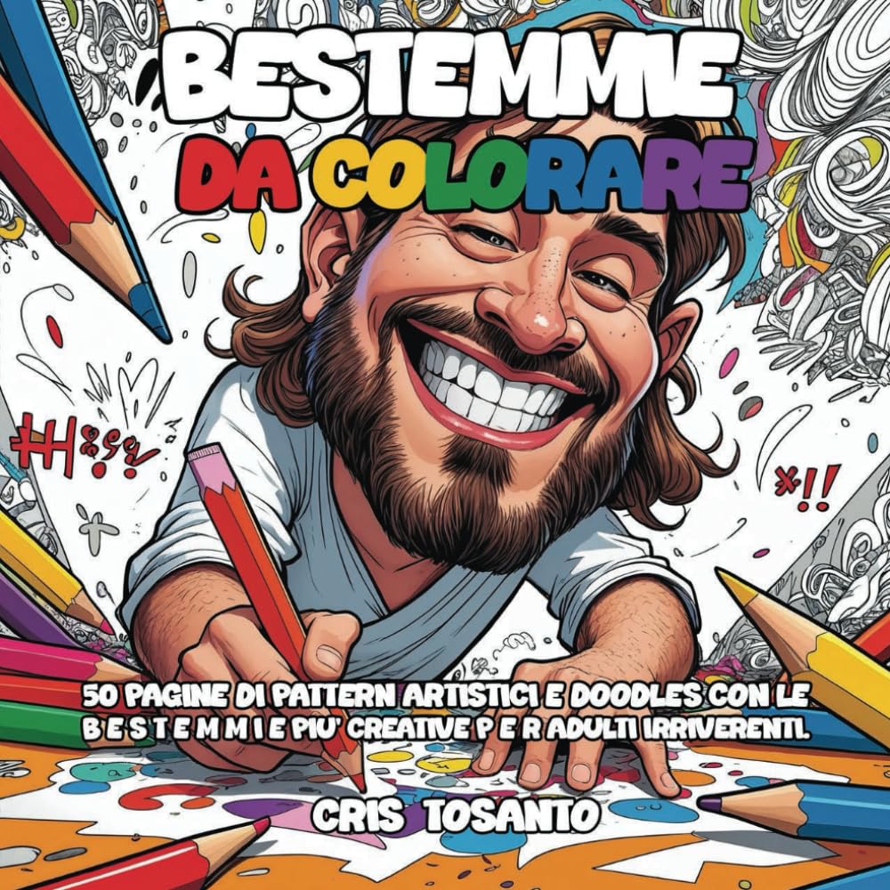 BESTEMMIE DA COLORARE: LA TERAPIA DELLA BESTEMMIA: 50 Pagine di Pattern Artistici e Doodles con le Bestemmie Più Creative per Adulti Irriverenti. ... Stress e Rabbia con Stile (Italian Edition)
BESTEMMIE DA COLORARE: LA TERAPIA DELLA BESTEMMIA: 50 Pagine di Pattern Artistici e Doodles con le Bestemmie Più Creative per Adulti Irriverenti. ... Stress e Rabbia con Stile (Italian Edition)