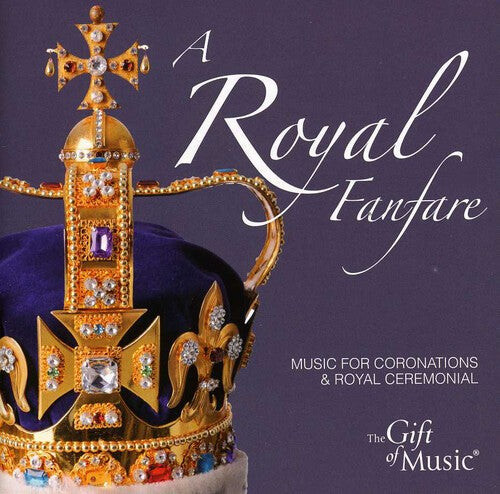 CD диск Elgar / Howarth / New Zealand Sym Orch: Royal Fanfare: Music for Cononations & Royal 
CD диск Elgar / Howarth / New Zealand Sym Orch: Royal Fanfare: Music for Cononations & Royal