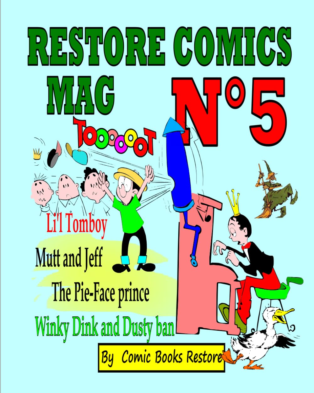 Restore Comics Mag N°5: From various issues restored
Restore Comics Mag N°5: From various issues restored