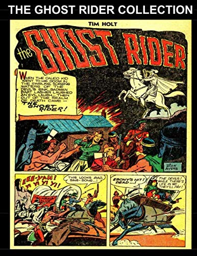 The Ghost Rider Collection: Classic Golden Age Western Frontier Comic Collection Featuring All Ghost Rider (Independently published)
The Ghost Rider Collection: Classic Golden Age Western Frontier Comic Collection Featuring All Ghost Rider (Independently published)