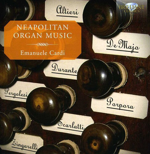 CD диск Altieri / Cardi, Emanuele: Neapolitan Organ Music
CD диск Altieri / Cardi, Emanuele: Neapolitan Organ Music