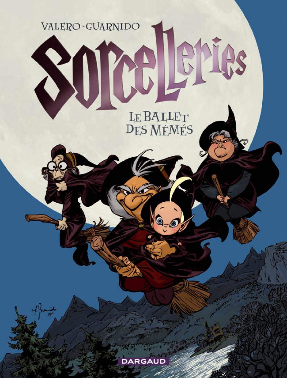 Sorcelleries - Tome 1 - Le Ballet des mémés
Sorcelleries - Tome 1 - Le Ballet des mémés
