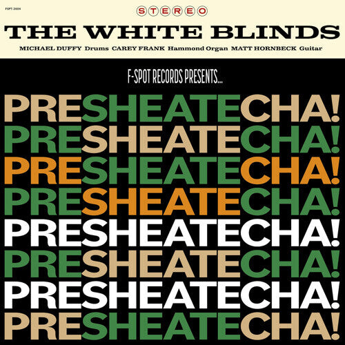 Виниловая пластинка White Blinds: PRESHEATECHA! 
Виниловая пластинка White Blinds: PRESHEATECHA!