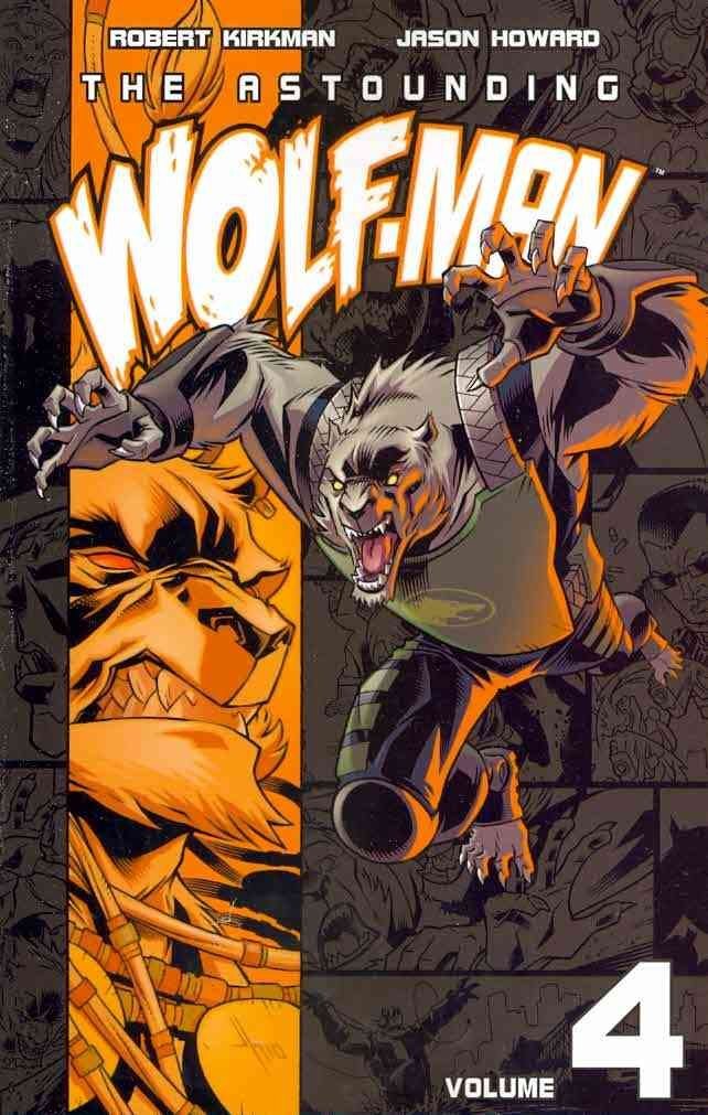 The Astounding Wolf-Man Volume 4 (Invincible) (Image Comics)
The Astounding Wolf-Man Volume 4 (Invincible) (Image Comics)