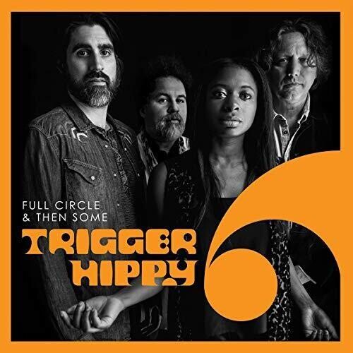 Виниловая пластинка Trigger Hippy - Full Circle And Then Some
Виниловая пластинка Trigger Hippy - Full Circle And Then Some